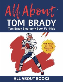 All About Tom Brady - All About Books
