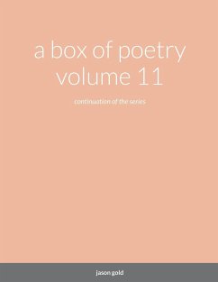 a box of poetry volume 11 - Gold, Jason; Sage