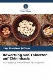 Bewertung von Tabletten auf Chininbasis