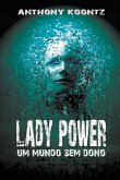 Lady Power - Um Mundo sem Dono