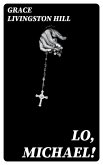 Lo, Michael! (eBook, ePUB) Lo, Michael! (eBook, ePUB)