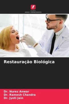 Restauração Biológica - Anwar, Dr. Nurez;Chandra, Dr. Ramesh;Jain, Dr. Jyoti