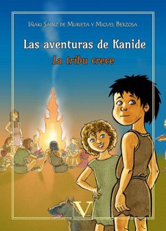 Las aventuras de Kanide : la tribu crece - Sainz de Murieta, Iñaki