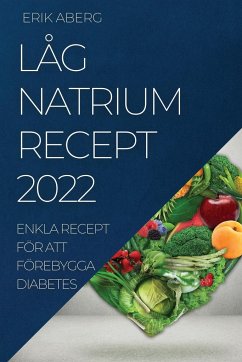 LÅG NATRIUM RECEPT 2022 - Aberg, Erik