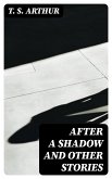 After a Shadow and Other Stories (eBook, ePUB)