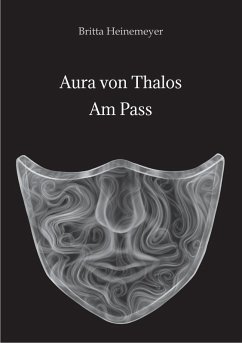 Aura von Thalos (eBook, ePUB) - Heinemeyer, Britta