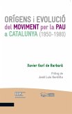 Orígens i evolució del Moviemnt per la Pau a Catalunya (1950-1980) : Pacifisme, compromís cristià i recuperació democràtica