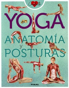 Yoga : anatomía y posturas - Vigué Viñas, Jordi; Zumárraga, A.; Guttmann, P.