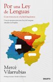 Por una Ley de Lenguas: Convivencia en el plurilingüismo Por una Ley de Lenguas: Convivencia en el plurilingüismo