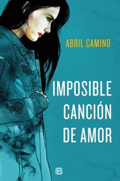 Imposible canción de amor - Camino, Abril