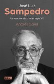 José Luis Sampedro : un renacentista en el siglo XX