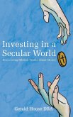 Investing in a Secular World