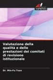 Valutazione della qualità e delle prestazioni dei comitati di revisione istituzionale