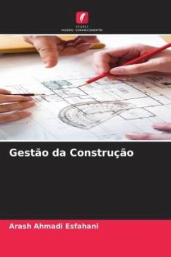 Gestão da Construção - Ahmadi Esfahani, Arash