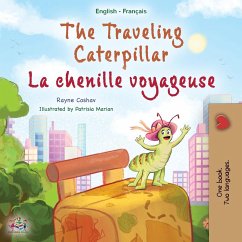 The Traveling Caterpillar (English French Bilingual Children's Book for Kids)