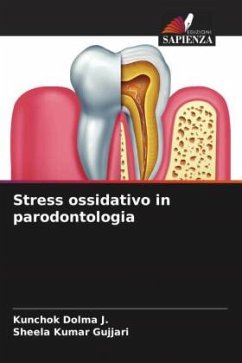 Stress ossidativo in parodontologia - Dolma J., Kunchok;Gujjari, Sheela kumar