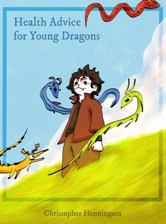 Health Advice for Young Dragons - Henningsen, Christopher