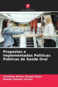 Propostas e implementadas Políticas Públicas de Saúde Oral - Quispe Rojas, Christian Arturo;Huiman Yerrén, Ramón