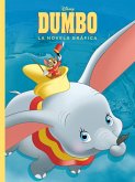 Dumbo : la novela gráfica