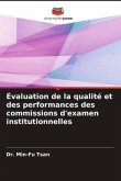 Évaluation de la qualité et des performances des commissions d'examen institutionnelles