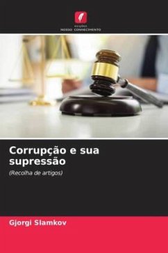 Corrupção e sua supressão - Slamkov, Gjorgi