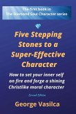 Five Stepping Stones to a Super-effective Character