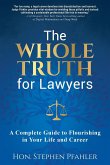 The Whole Truth for Lawyers