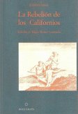 La rebelión de los californianos