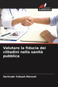 Valutare la fiducia dei cittadini nella sanità pubblica - Mensah, Gertrude Yeboah