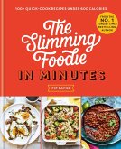 The Slimming Foodie in Minutes (eBook, ePUB)