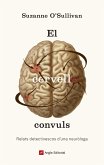 El cervell convuls : Relats detectivescos d'una neuròloga