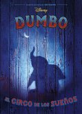 Dumbo : el circo de los sueños
