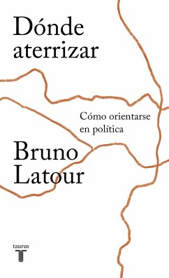 Dónde aterrizar - Latour, Bruno