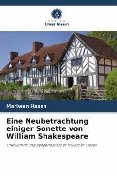 Eine Neubetrachtung einiger Sonette von William Shakespeare - Hassn, Mariwan