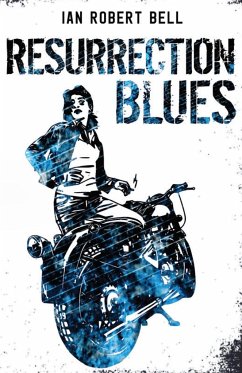 Resurrection Blues - Bell, Ian Robert