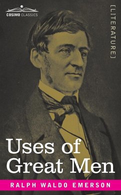 Use of Great Men - Emerson, Ralph Waldo