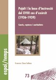 Pujalt i la base d'instrucció del XVIII cos d'exèrcit, 1936-1939 : canvis, ruptures i continuïtats