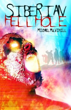 Siberian Hellhole (1, #1) (eBook, ePUB) - Mulvihill, Michael