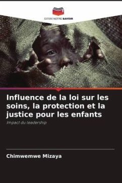 Influence de la loi sur les soins, la protection et la justice pour les enfants - Mizaya, Chimwemwe