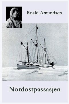 Nordostpassasjen - Amundsen, Roald