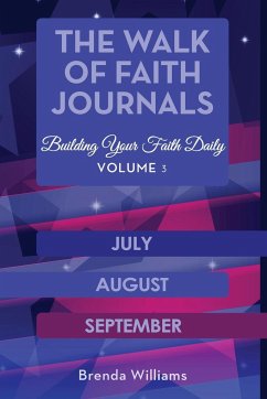 The Walk of Faith Journals - Williams, Brenda