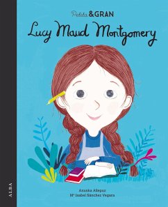 Lucy Maud Montgomery - Allepuz, Anuska; Sánchez Vegara, María Isabel