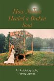 How Nature Healed a Broken Soul