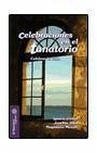 Celebraciones en el tanatorio : celebrar la vida - Jordán Donlo, Ignacio; Abad García, Josefina; Moreno Periáñez, Magdalena