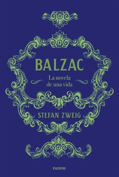 Balzac: La novela de una vida