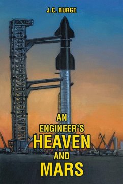 An Engineer's Heaven and Mars - Burge, J. C.