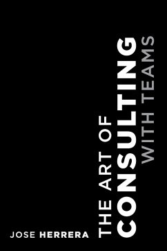 The Art of Consulting with Teams - Herrera, Jose