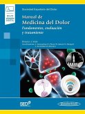 Manual de Medicina del Dolor (incluye eBook): Fundamentos, evaluación y tratamiento
