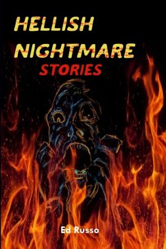 Hellish Nightmare Stories - Russo, Edward