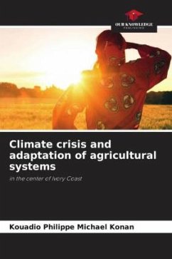 Climate crisis and adaptation of agricultural systems - Konan, Kouadio Philippe Michael